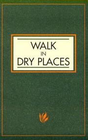 Walk in dry places