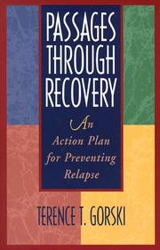 Cover of: Passages through recovery by Terence T. Gorski
