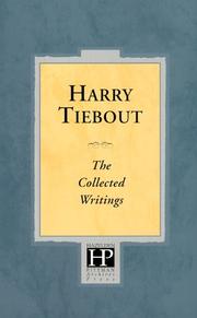 Cover of: Harry Tiebout: the collected writings.
