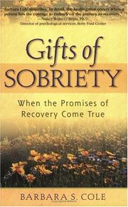 Cover of: Gifts of Sobriety: When the Promises of Recovery Come True