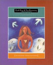 Cover of: Each day a new beginning: a meditation book and journal for daily reflection