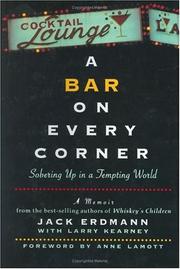 Cover of: A Bar On Every Corner: Sobering Up in a Tempting World
