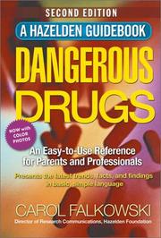 Cover of: Dangerous Drugs by Carol Falkowski, Carol Falkowski