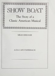 Cover of: Show boat: the story of a classic American musical