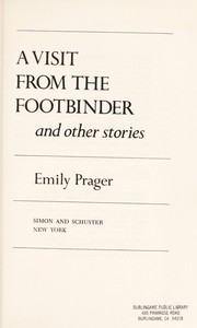 Cover of: A visit from the footbinder, and other stories | Emily Prager