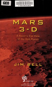 Cover of: Mars 3-d: a rover's-eye view of the red planet