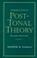 Cover of: Introduction to post-tonal theory