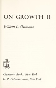 Cover of: On growth II | Willem L. Oltmans