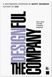 Cover of: The designful company by Marty Neumeier