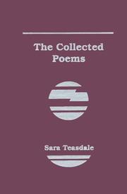 Cover of: The Collected Poems of Sara Teasdale