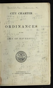 Cover of: City charter and ordinances of the city of Haverhill
