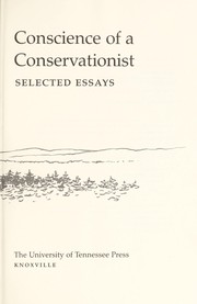 Cover of: Conscience of a conservationist: selected essays