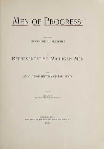 Men of progress by Evening News Association (Detroit)