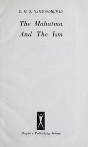 Cover of: The Mahatma and the Ism