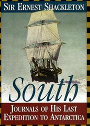 Cover of: South the Story of Shackletons Last Expe by Sir Ernest Henry Shackleton