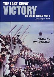 Cover of: The Last Great Victory by Stanley Weintraub, Stanley Weintraub