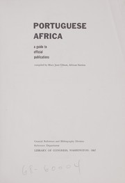 Portuguese Africa, a guide to official publications by Mary Jane Gibson