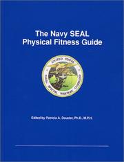 Cover of: Navy SEAL Physical Fitness Guide by Patricia Duester, Patricia A. Deuster, Patricia Duester