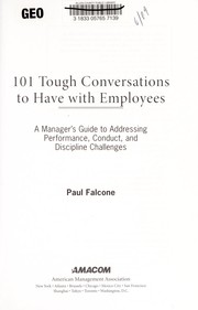 101 tough conversations to have with employees by Paul Falcone