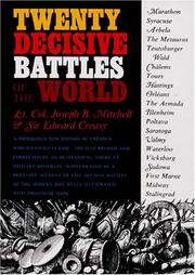 Cover of: Twenty Decisive Battles of the World by Joseph B. Mitchell, Creasy, Edward Shepherd Sir