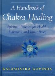 Cover of: A Handbook of Chakra Healing: Spiritual Practice for Health, Harmony and Inner Peace