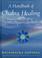 Cover of: A Handbook of Chakra Healing