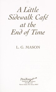 Cover of: A Little Sidewalk Cafe at the End of Time by 