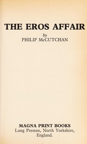 Cover of: The Eros affair by Philip McCutchan