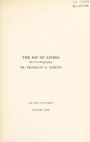 Cover of: The joy of living by Franklin H. Martin