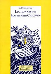 Cover of: A Guide to the Lectionary for Masses With Children by Peter Mazar, Robert Piercy