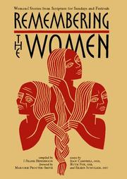 Cover of: Remembering the women: women's stories from scripture for Sundays and festivals