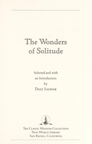 Cover of: The wonders of solitude by selected and with an introduction by Dale Salwak.