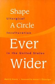Cover of: Shape a Circle Ever Wider by Mark R. Francis