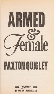 Cover of: Armed & female | Paxton Quigley