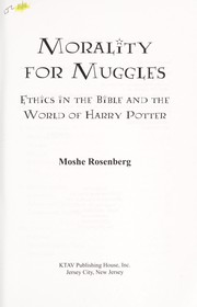 Morality for Muggles by Moshe Rosenberg