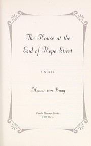 Cover of: The house at the end of Hope Street | Menna van Praag