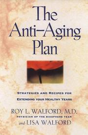 Cover of: The Anti-Aging Plan by Roy L. Walford, Lisa Walford