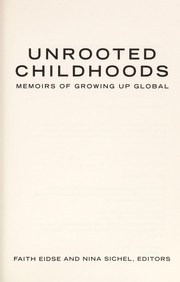 Cover of: Unrooted childhoods by Faith Eidse and Nina Sichel, editors.