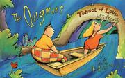 Cover of: The Quigmans: tunnel of just friends