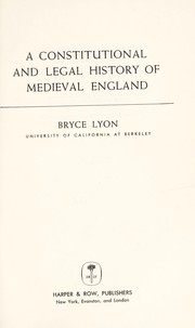 Cover of: A constitutional and legal history of medieval England | Bryce Dale Lyon