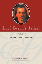 Cover of: Lord Byron's jackal: a life of Edward John Trelawny