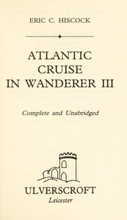 Cover of: Atlantic cruise in Wanderer III | Eric C. Hiscock