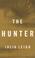 Cover of: The hunter