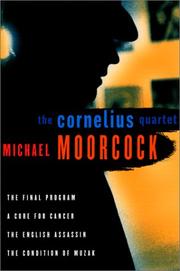 Cover of: The Cornelius quartet by Michael Moorcock