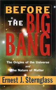 Cover of: Before the Big Bang: The Origins of the Universe