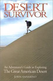 Cover of: Desert survivor: an adventurer's guide to exploring the great American desert