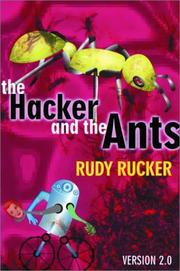 Cover of: The hacker and the ants by Rudy Rucker