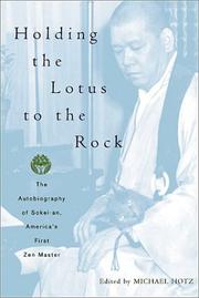 Cover of: Holding the Lotus to the Rock by Michael Hotz