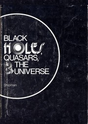 Cover of: Black holes, quasars & the universe by Harry L. Shipman