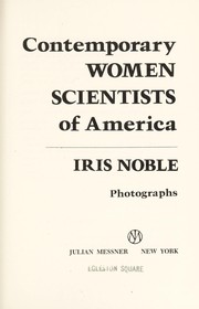 Cover of: Contemporary women scientists of America | Iris Noble